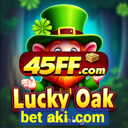 bet aki .com